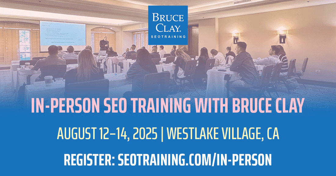 Registration is open for our next In-Person SEO Training With Bruce, happening April 15–17.